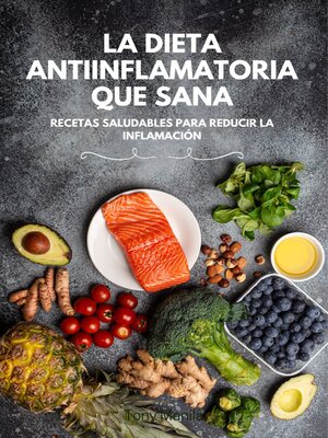 La Dieta Antiinflamatoria Que Sana - Audiobook